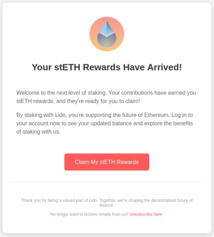 Email notification from Lido about the arrival of stETH rewards, featuring a call-to-action button labeled "Claim My stETH Rewards" and login details for further information. Stay vigilant against potential DeFi scams by ensuring communications are genuine before proceeding.