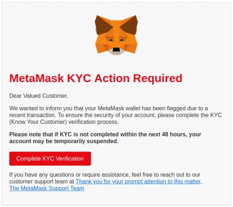 Phishing email alert: A message fraudulently claims MetaMask KYC action is required, urging users to complete verification. This is a typical tactic in DeFi scams and includes a suspicious link and contact information.