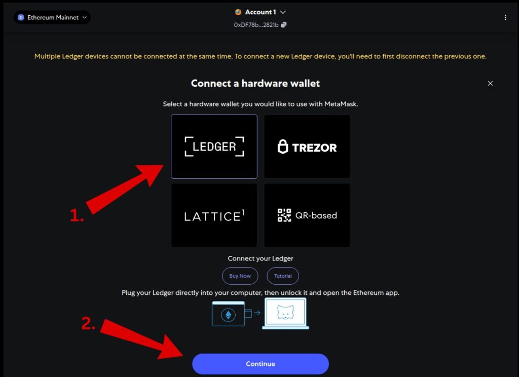 Step 1: Select Ledger as the hardware wallet to connect with MetaMask.