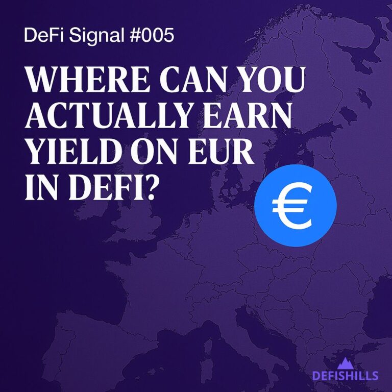 Promotional image for DeFi Signal #005 with the title 'Where Can You Actually Earn Yield on EUR in DeFi?' displayed in bold white text on a purple map of Europe background, featuring a blue Euro symbol and subtle DeFiShills branding in the corner.